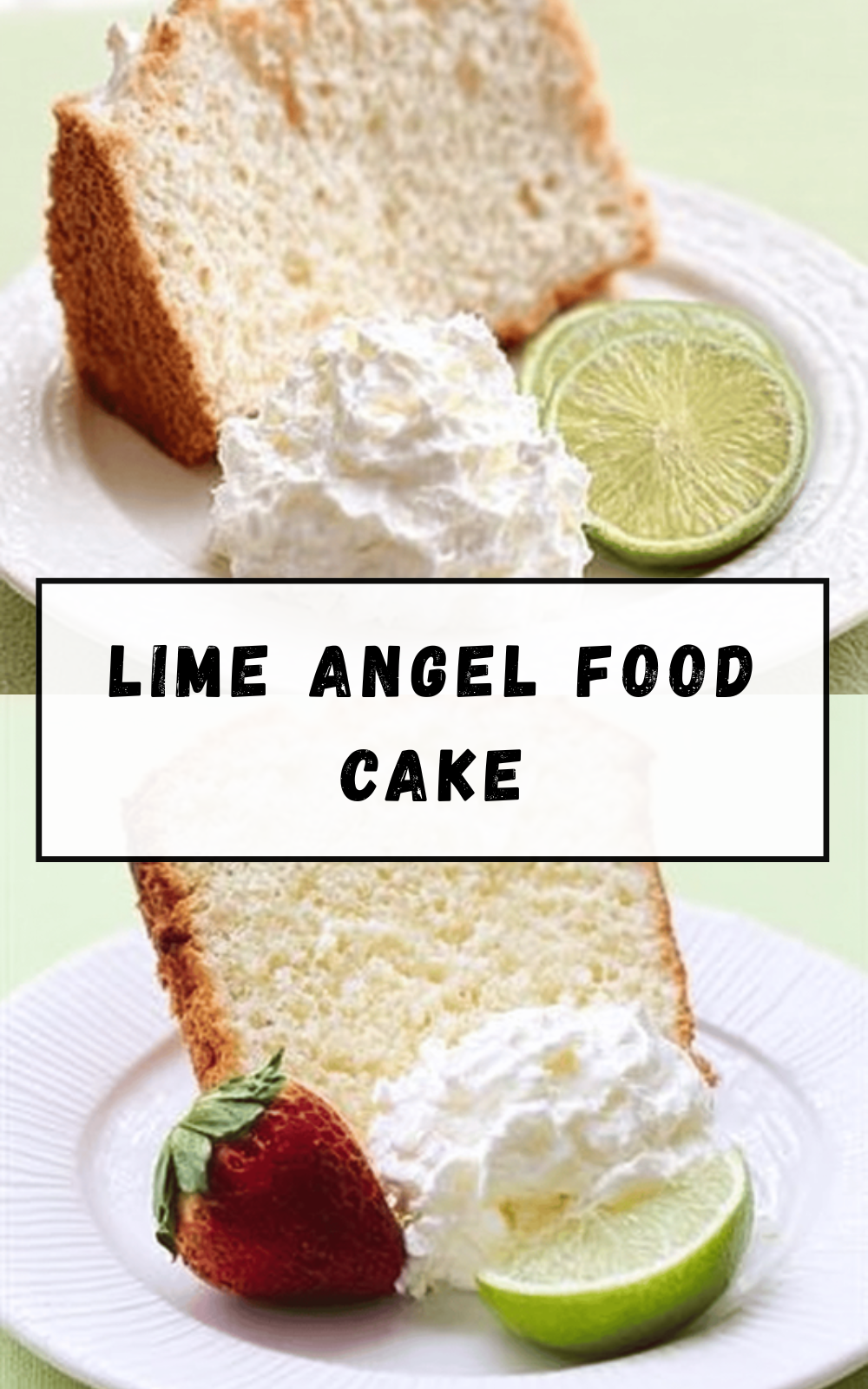 Lime Angel Food Cake