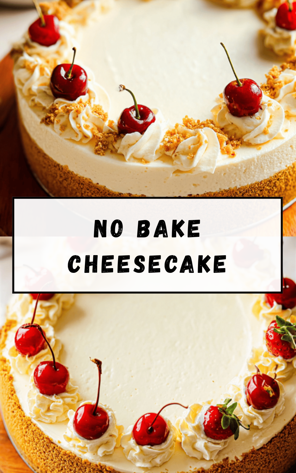 No Bake Cheesecake
