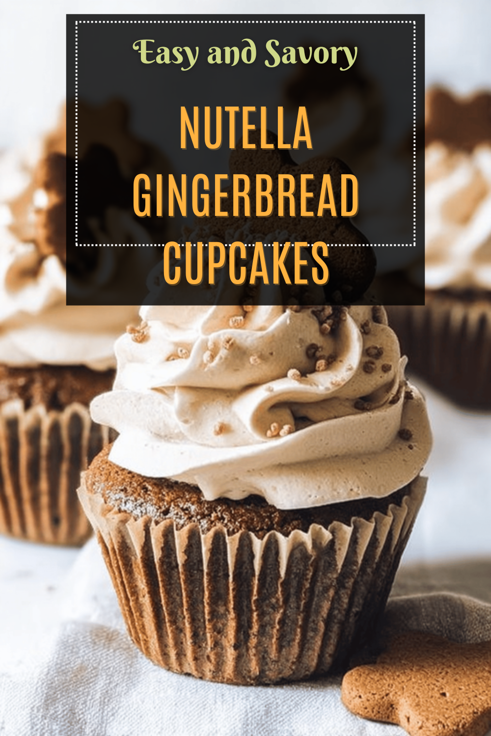 Nutella Gingerbread Cupcakes
