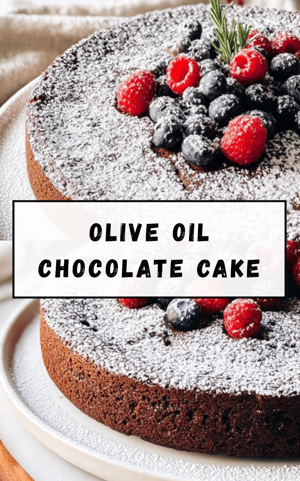 Olive Oil Chocolate Cake