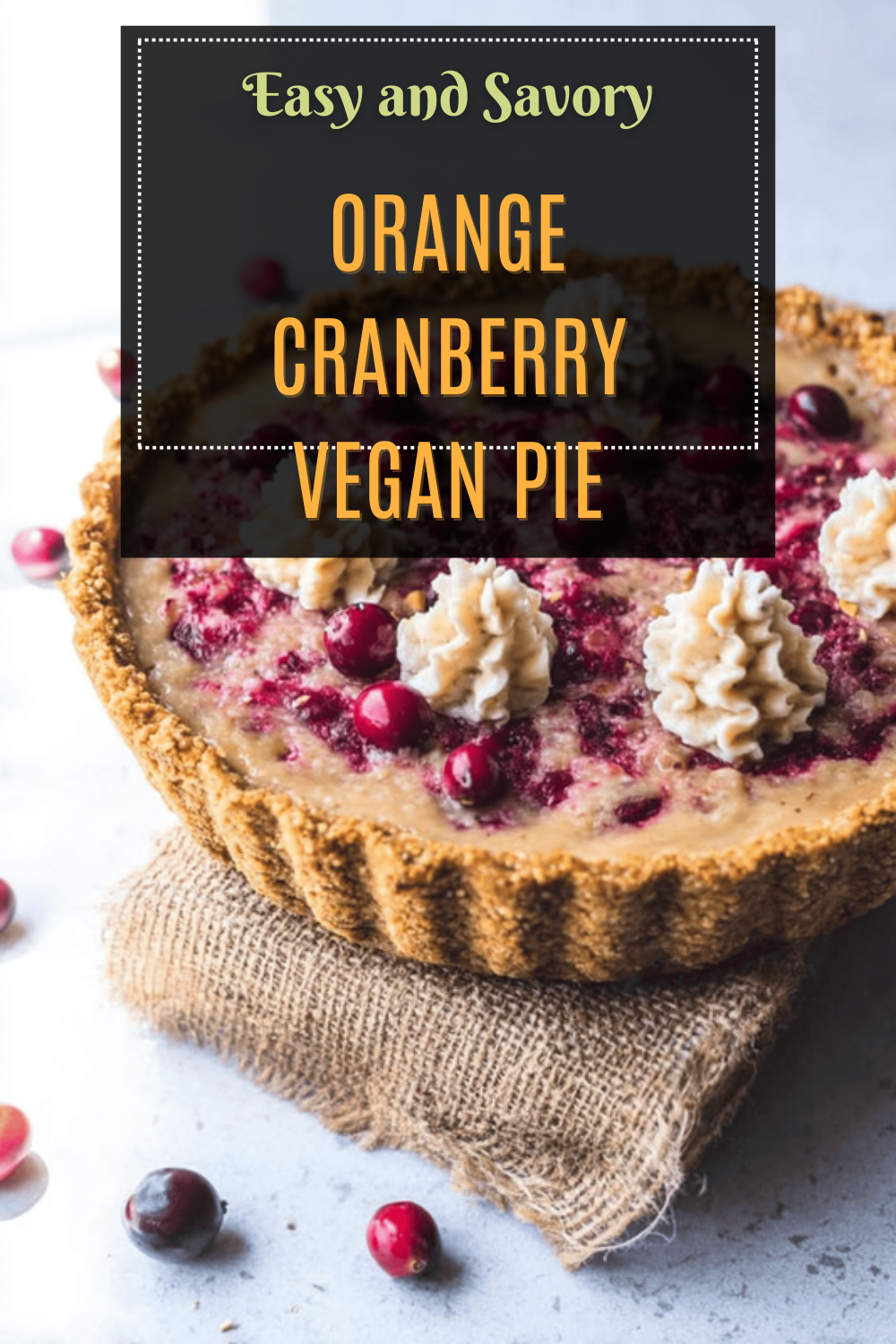 Orange Cranberry Vegan Pie