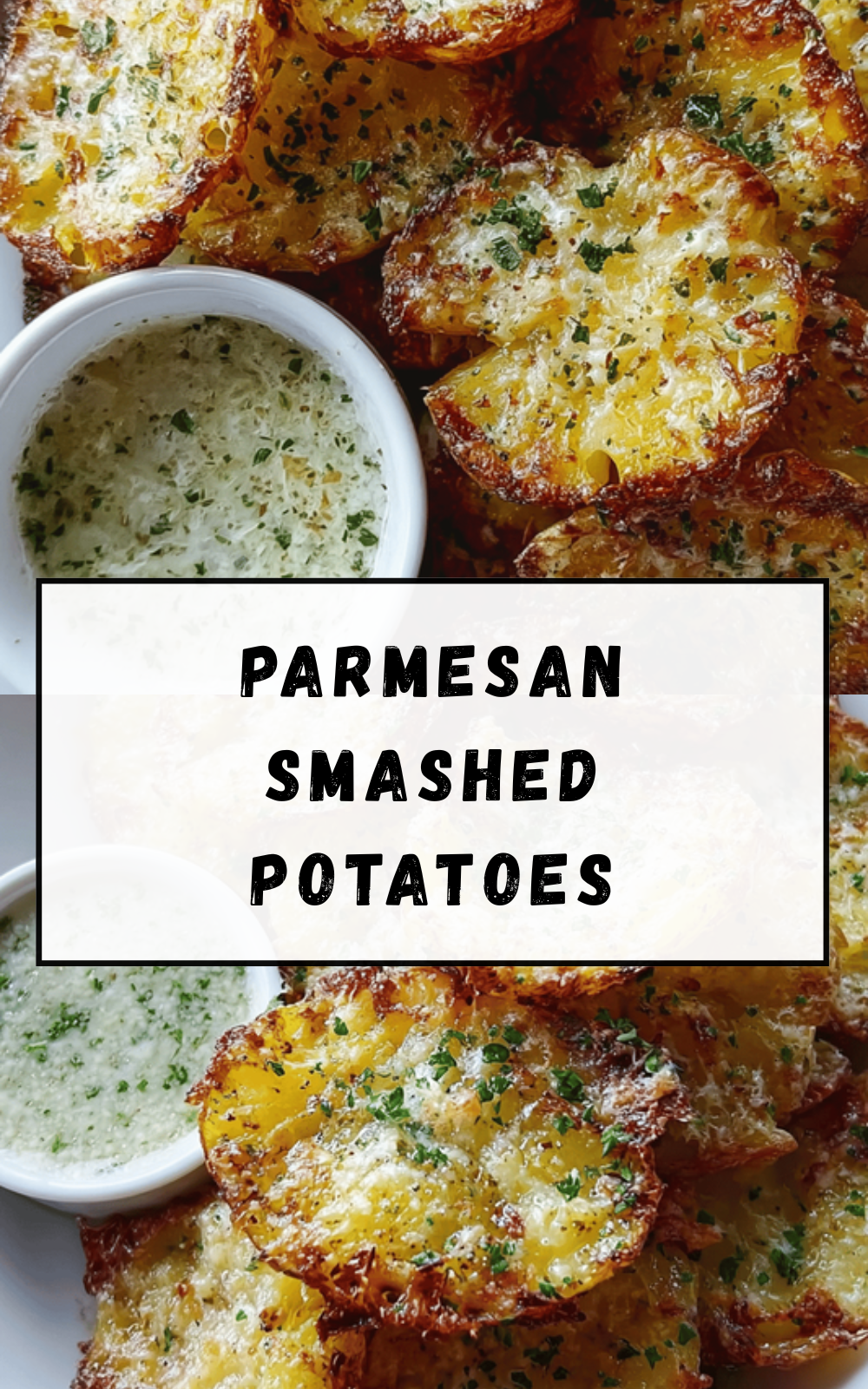 Parmesan Smashed Potatoes