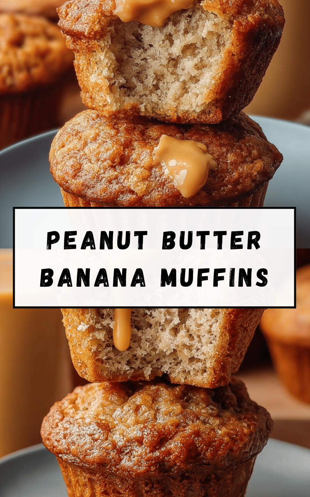 Peanut Butter Banana Muffins