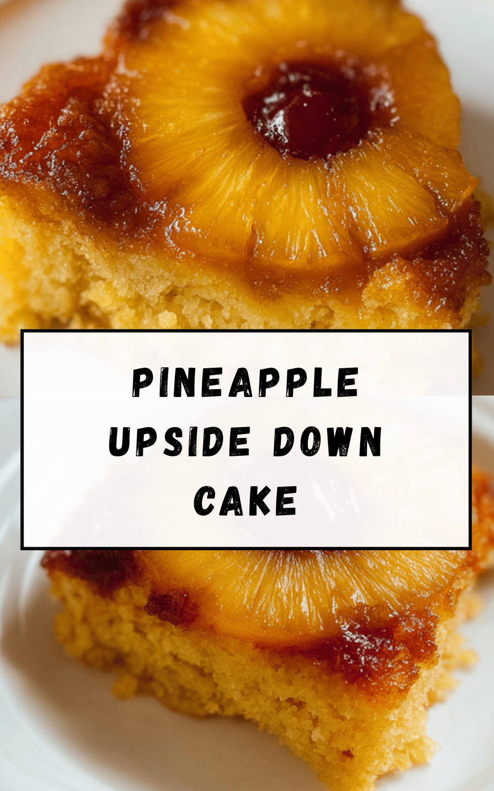 Pineapple Upside Down Cake
