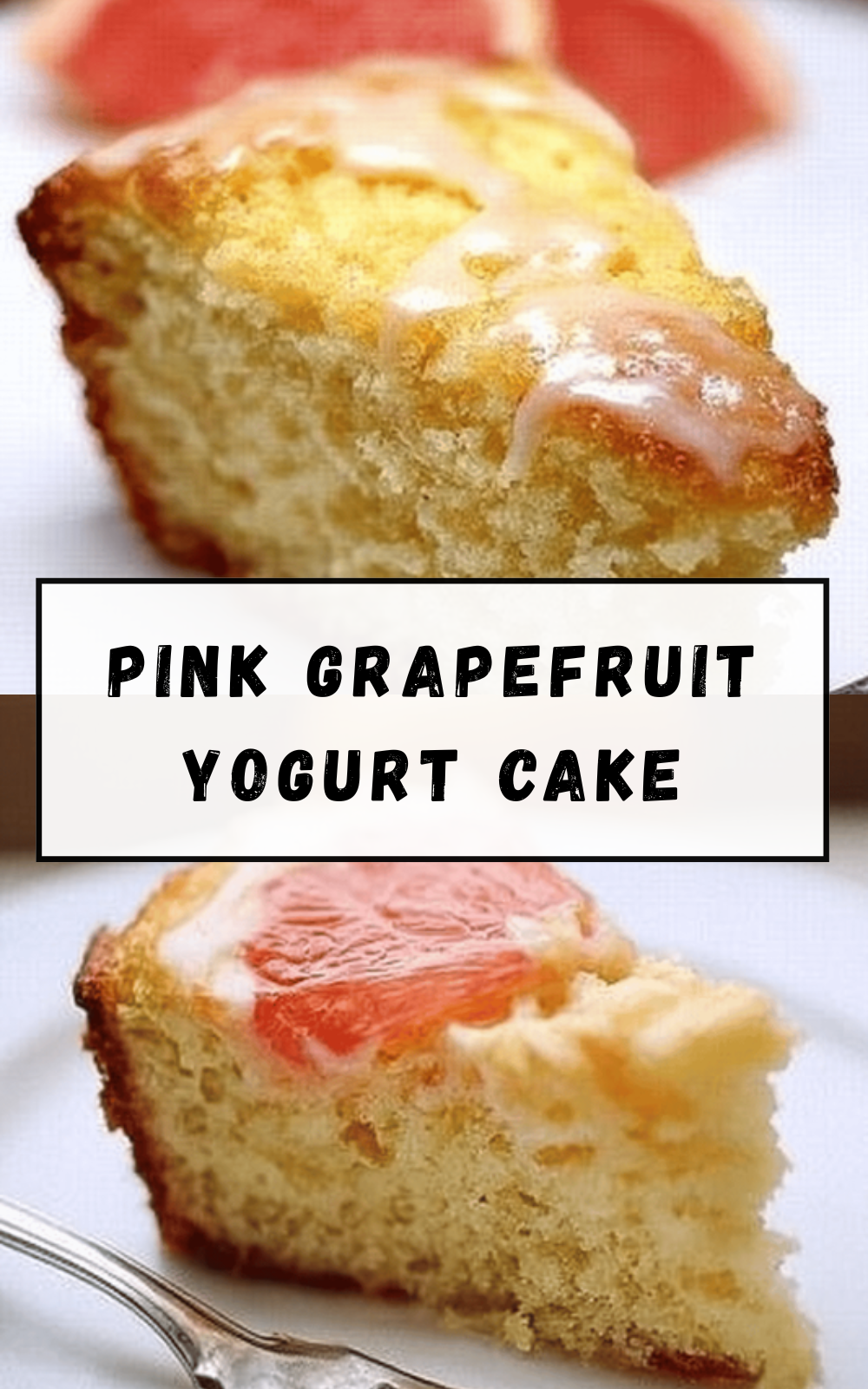 Pink Grapefruit Yogurt Cake