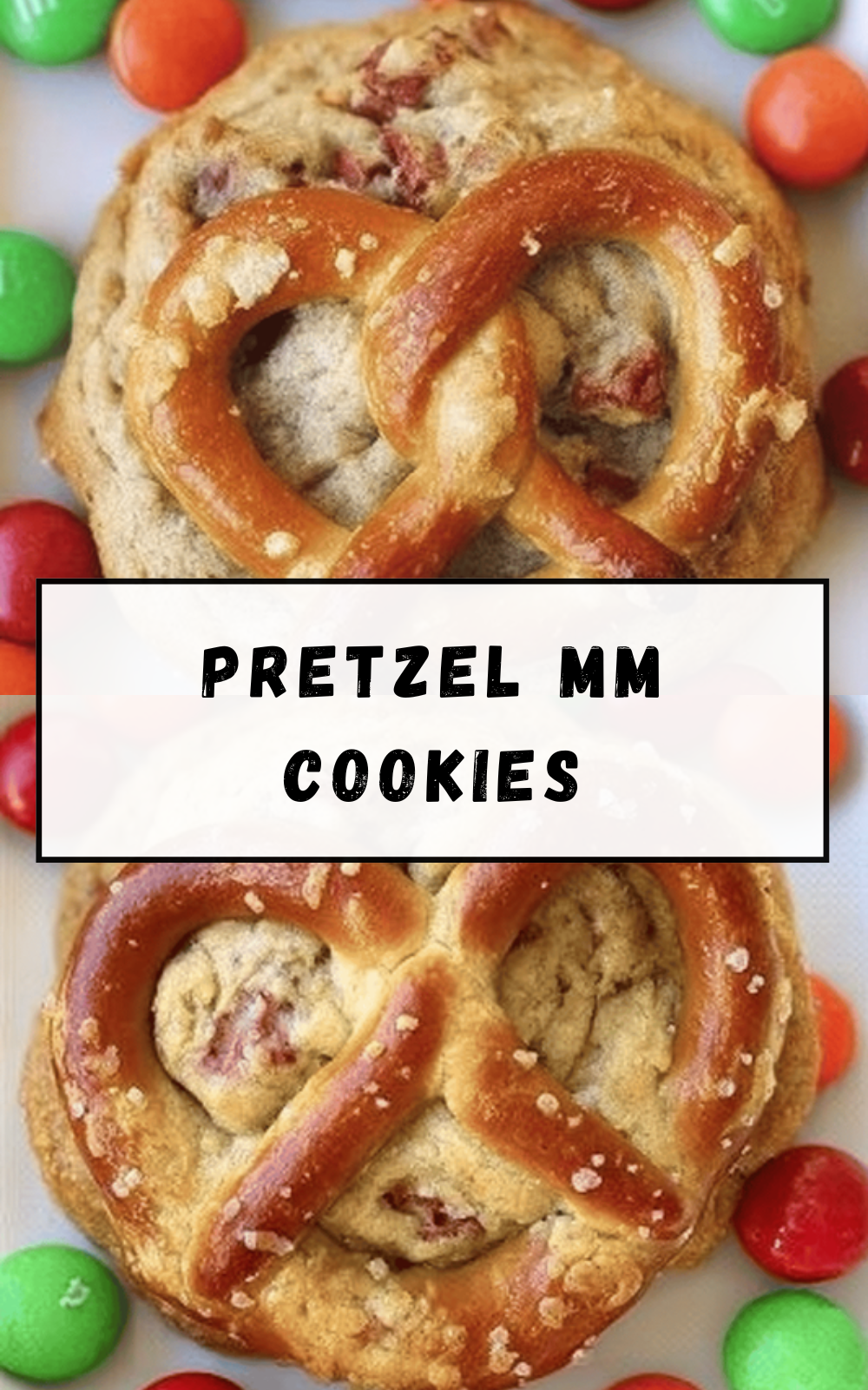 Pretzel Mm Cookies