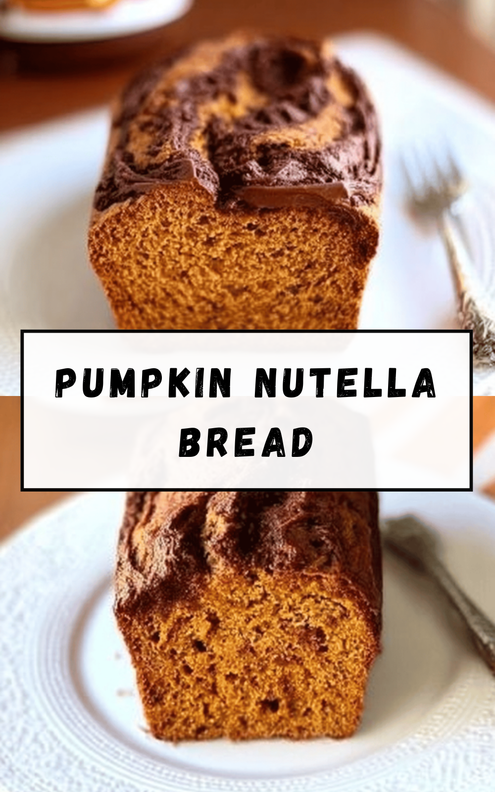 Pumpkin Nutella Bread