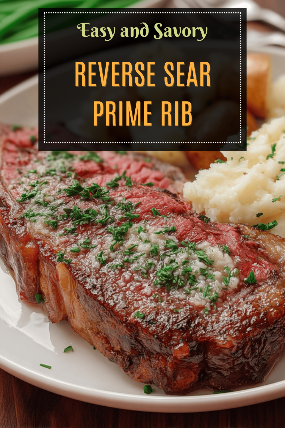 Reverse Sear Prime Rib