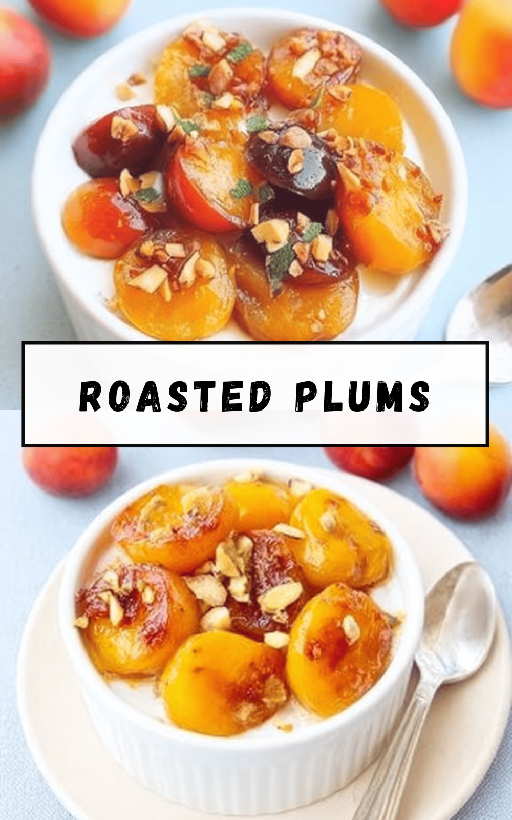 Roasted Plums