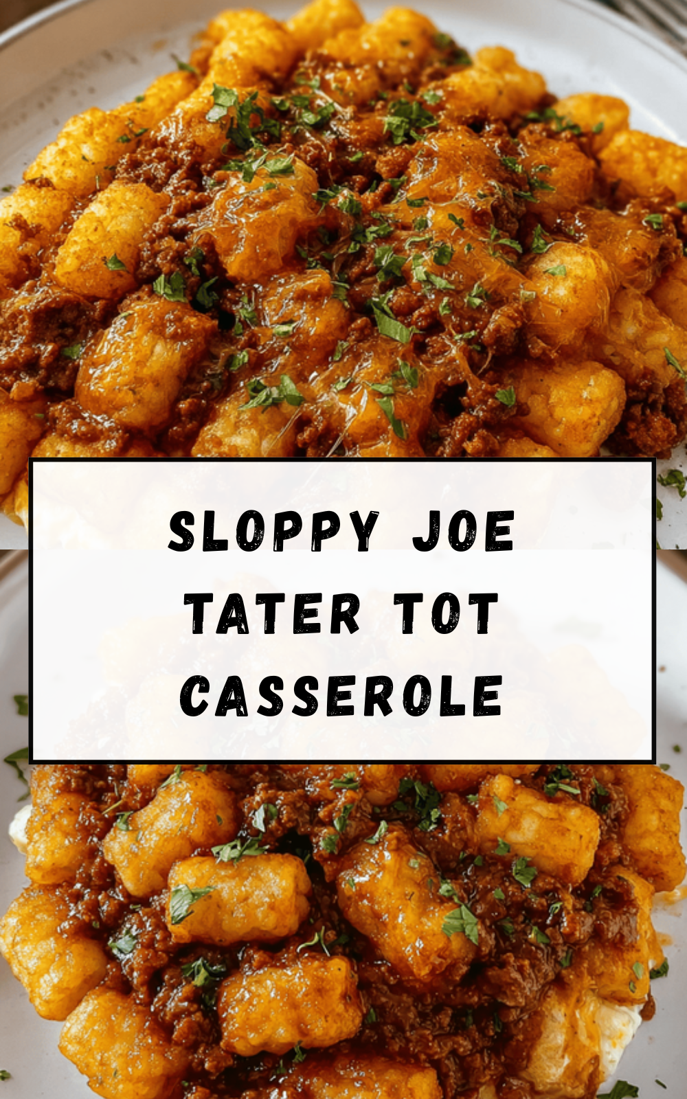 Sloppy Joe Tater Tot Casserole