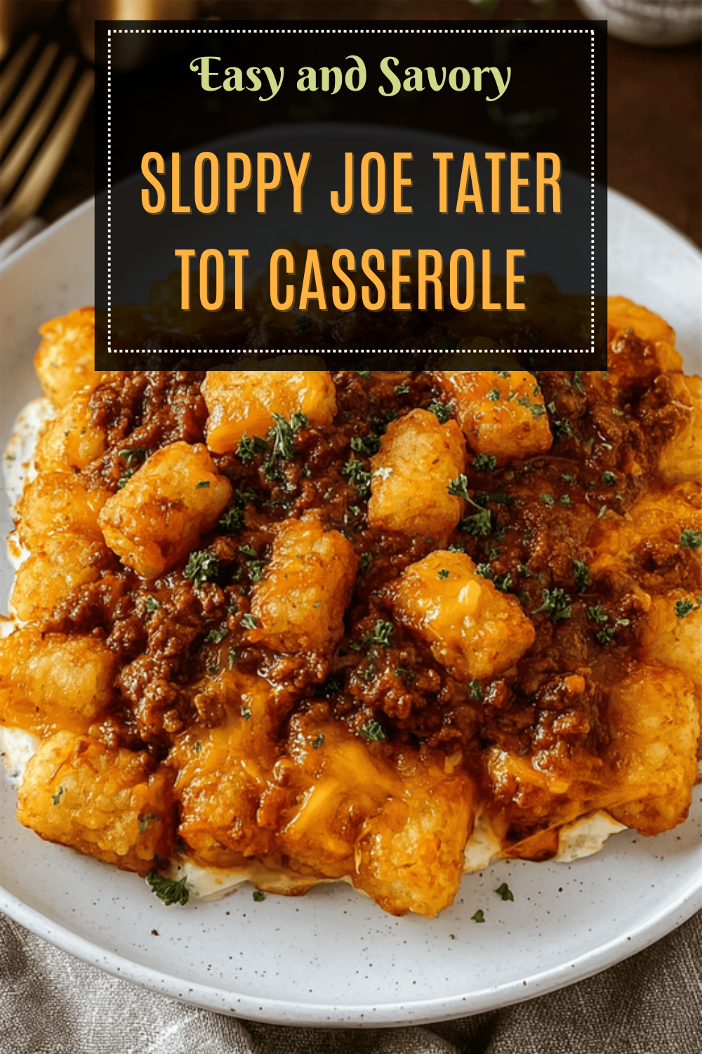Sloppy Joe Tater Tot Casserole