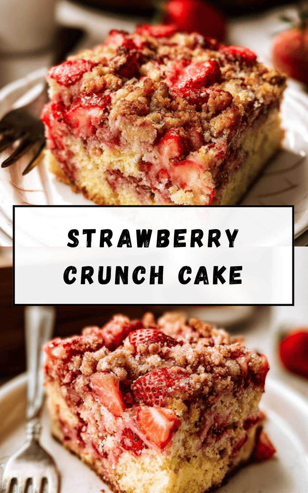 Strawberry Crunch Cake