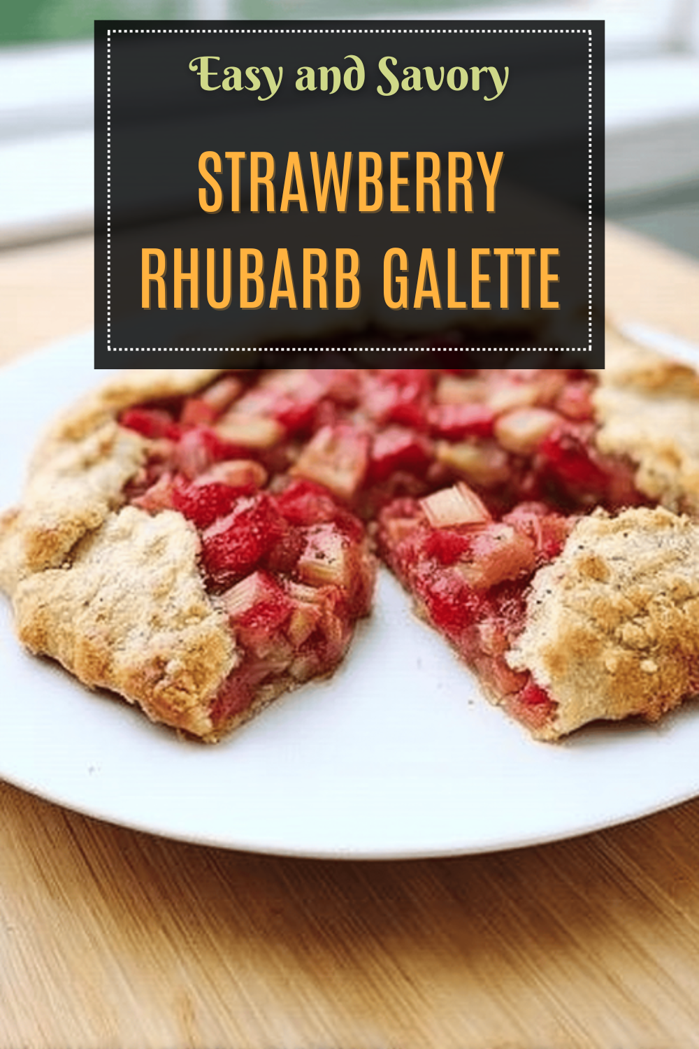 Strawberry Rhubarb Galette