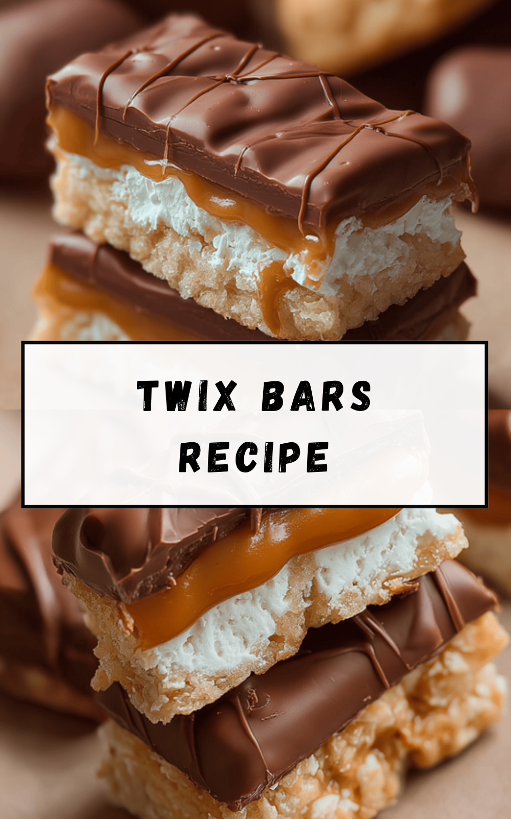 Twix Bars Recipe