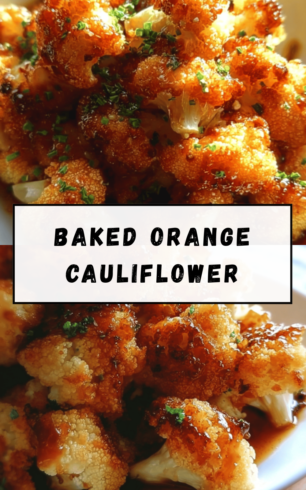 Baked Orange Cauliflower