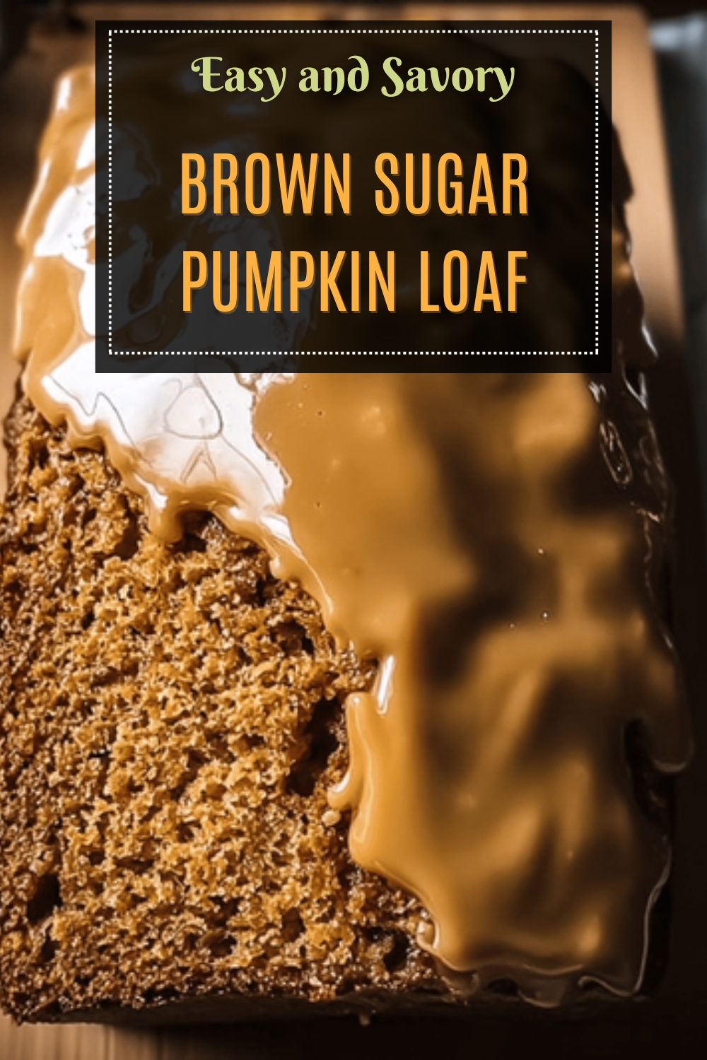 Brown Sugar Pumpkin Loaf
