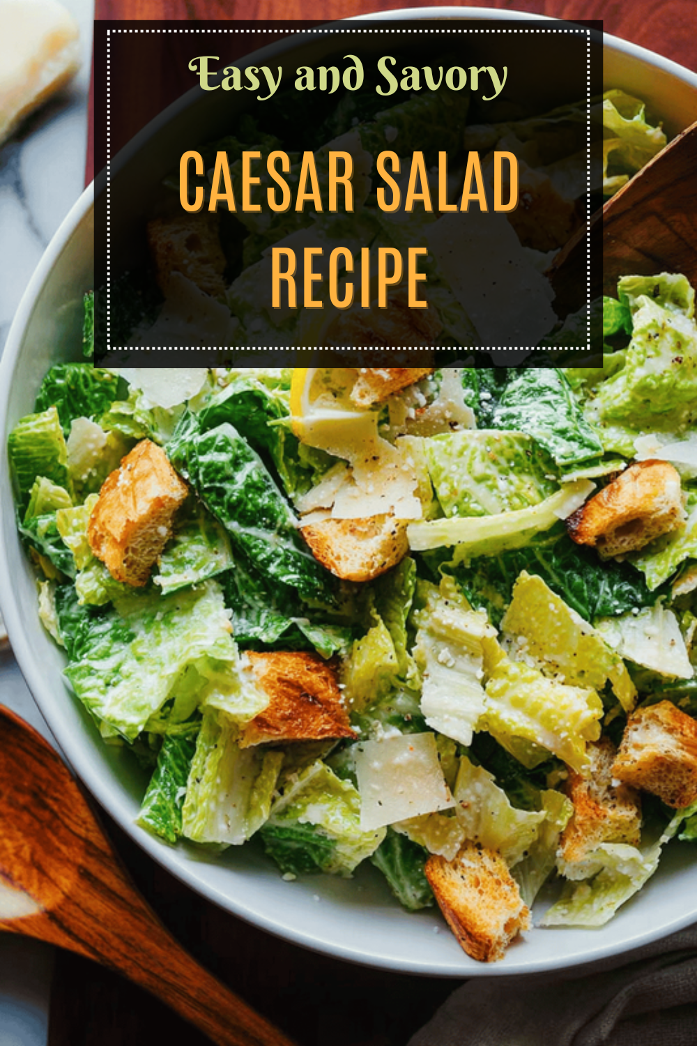 Caesar Salad Recipe