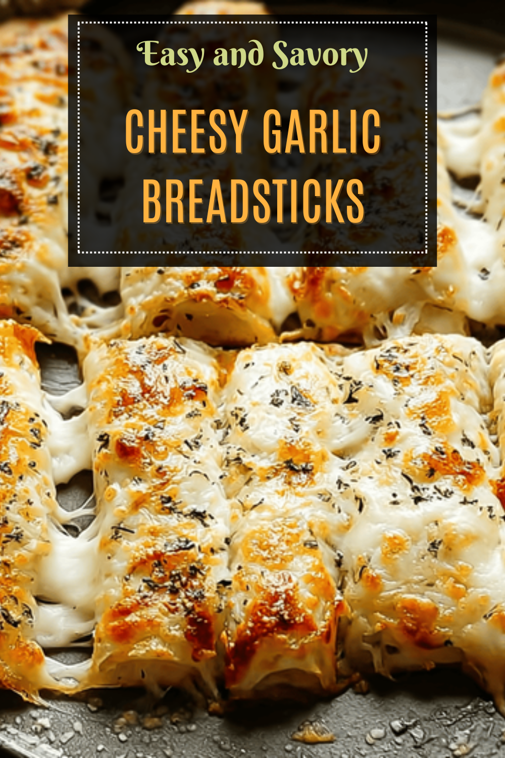 Cheesy Garlic Breadsticks