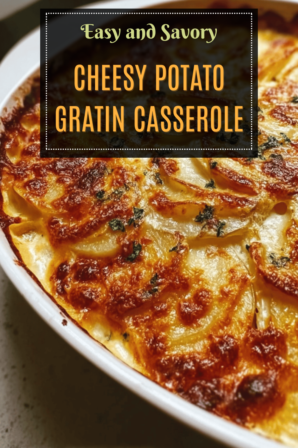 Cheesy Potato Gratin Casserole