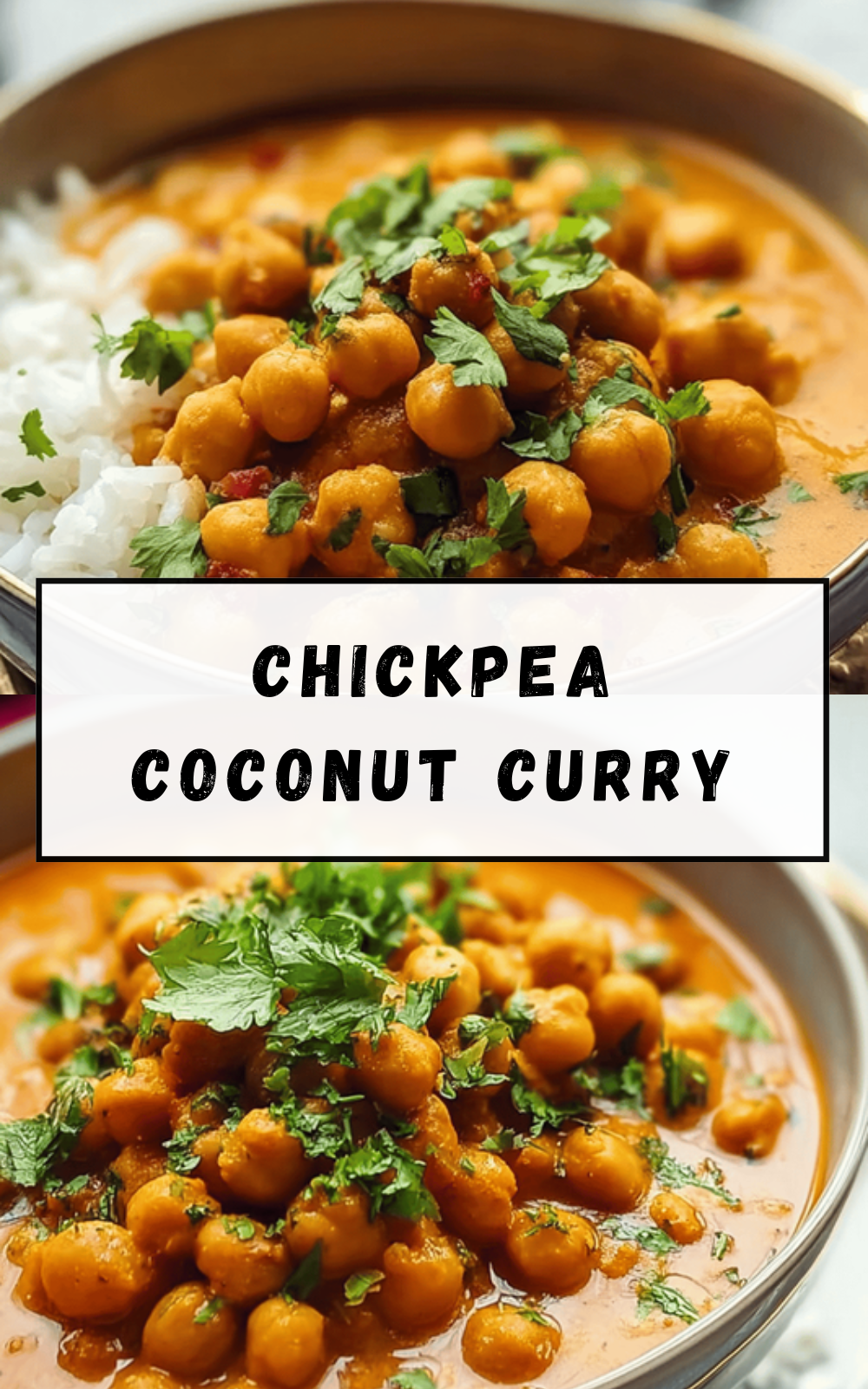 Chickpea Coconut Curry
