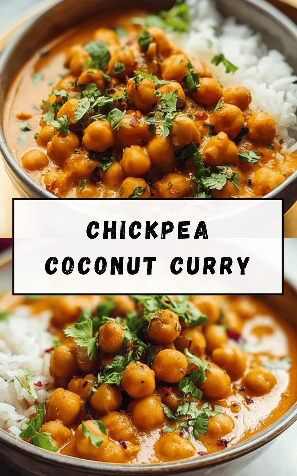 Chickpea Coconut Curry
