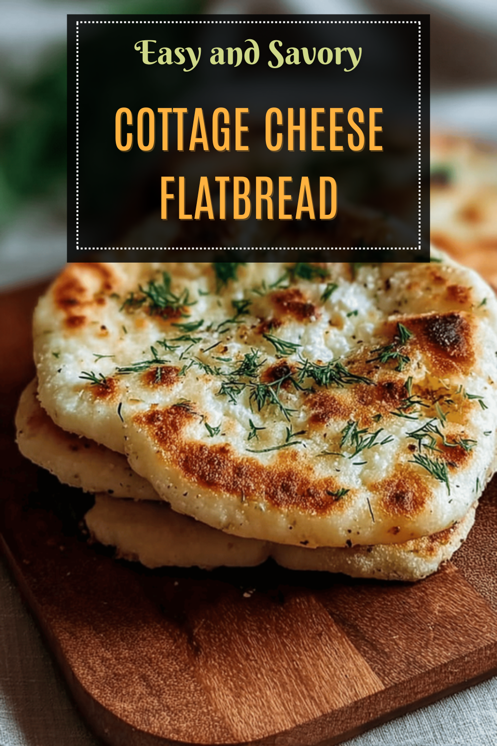 Cottage Cheese Flatbread