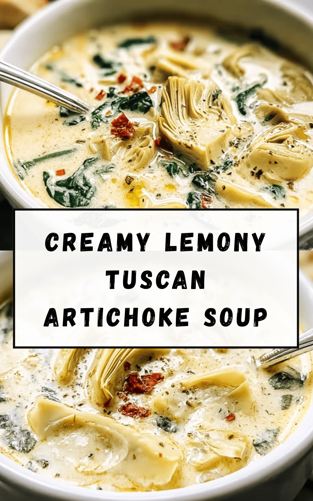 Creamy Lemony Tuscan Artichoke Soup