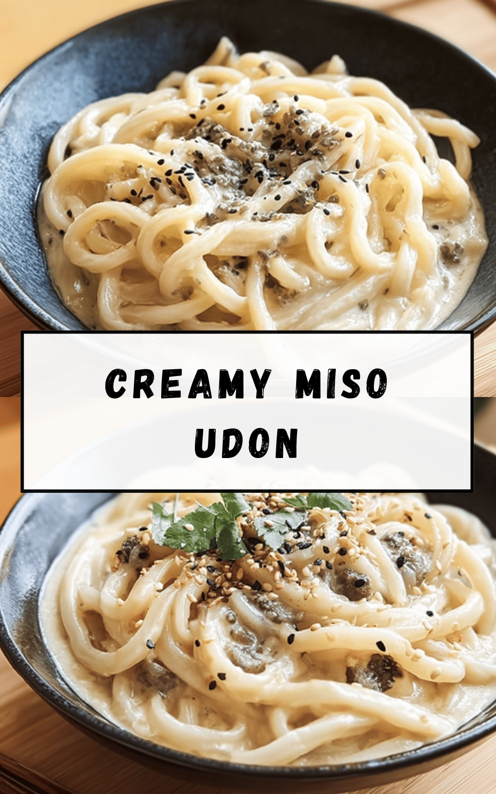 Creamy Miso Udon