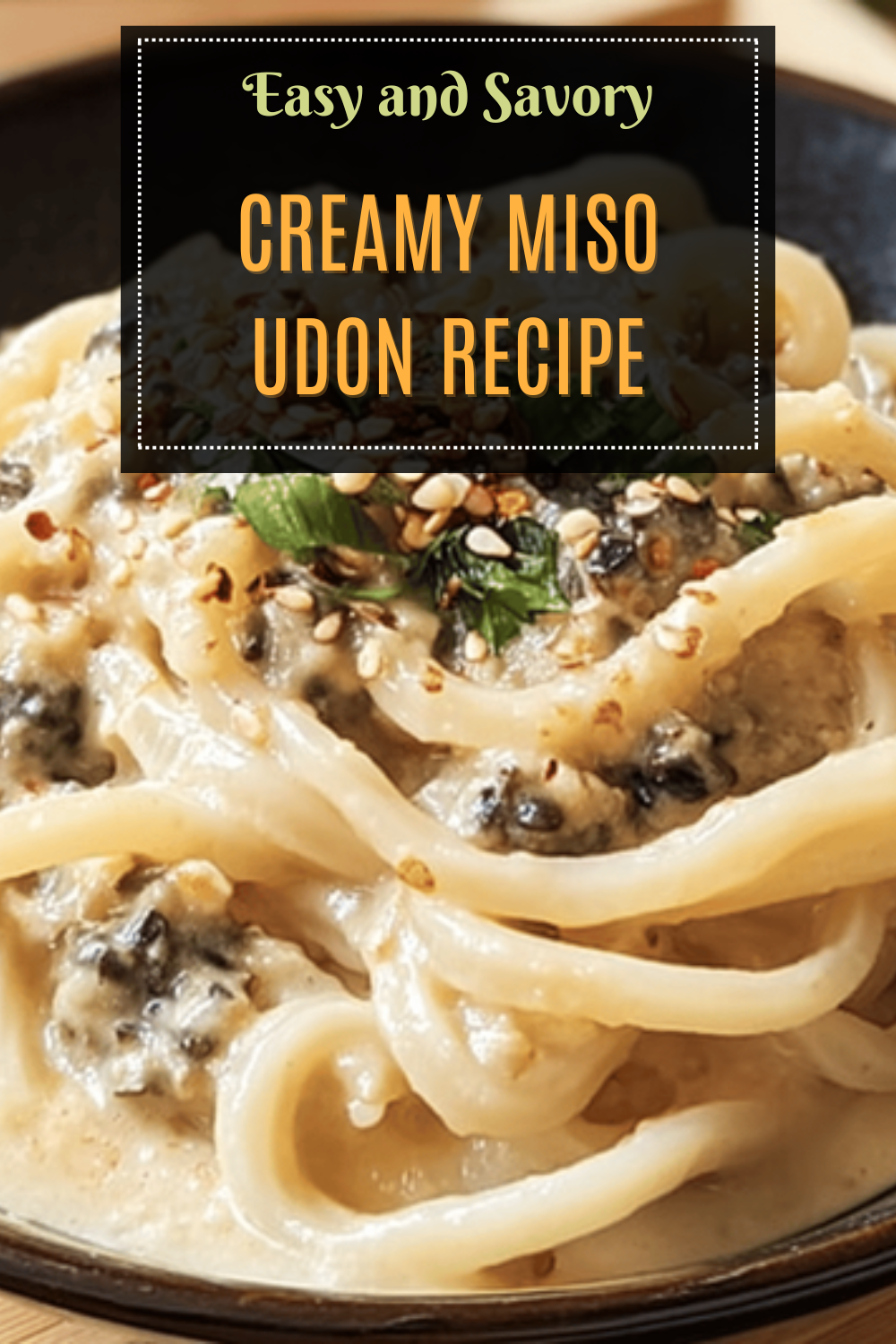 Creamy Miso Udon Recipe