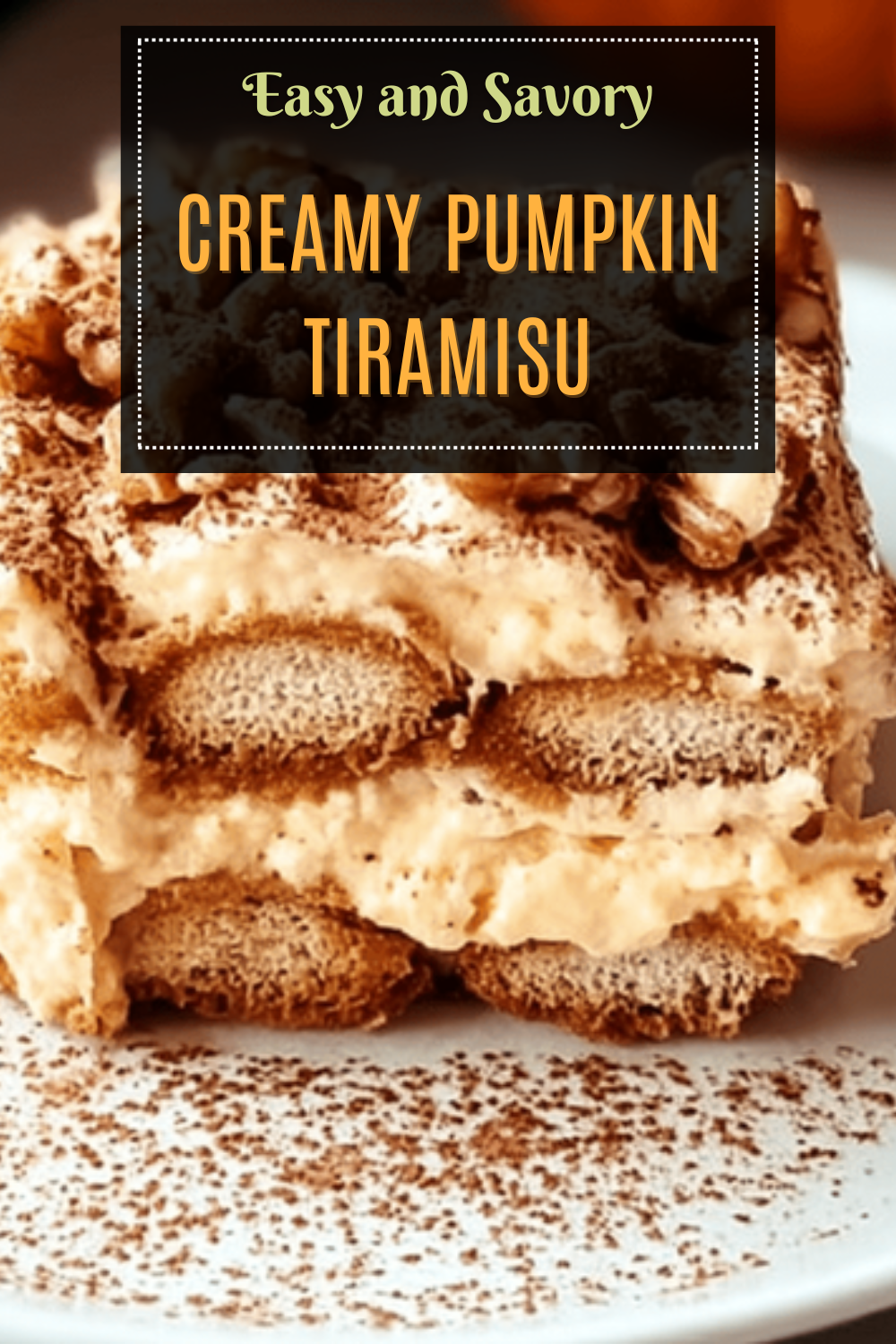 Creamy Pumpkin Tiramisu