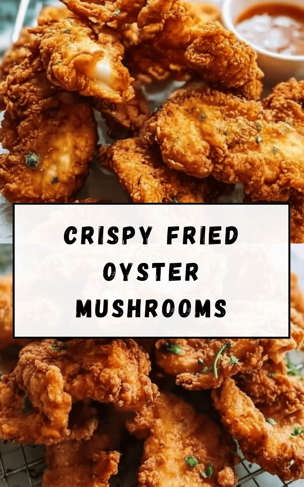 Crispy Fried Oyster Mushrooms