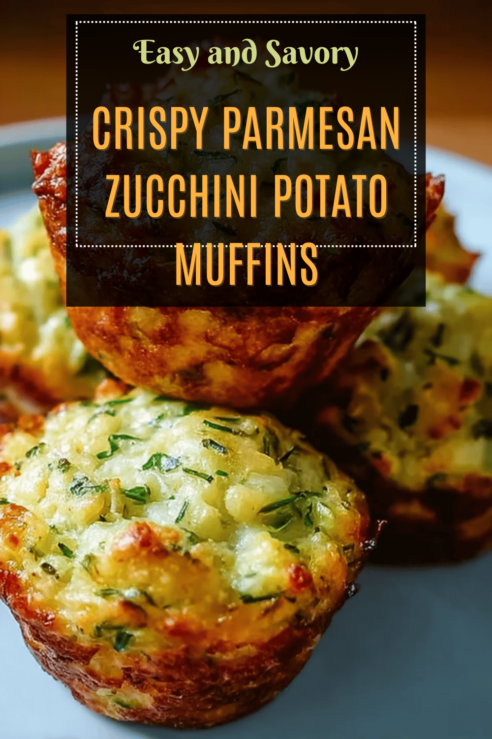 Crispy Parmesan Zucchini Potato Muffins