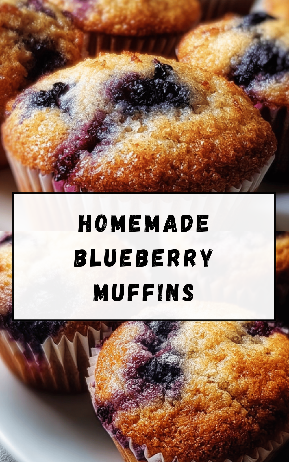 Homemade Blueberry Muffins