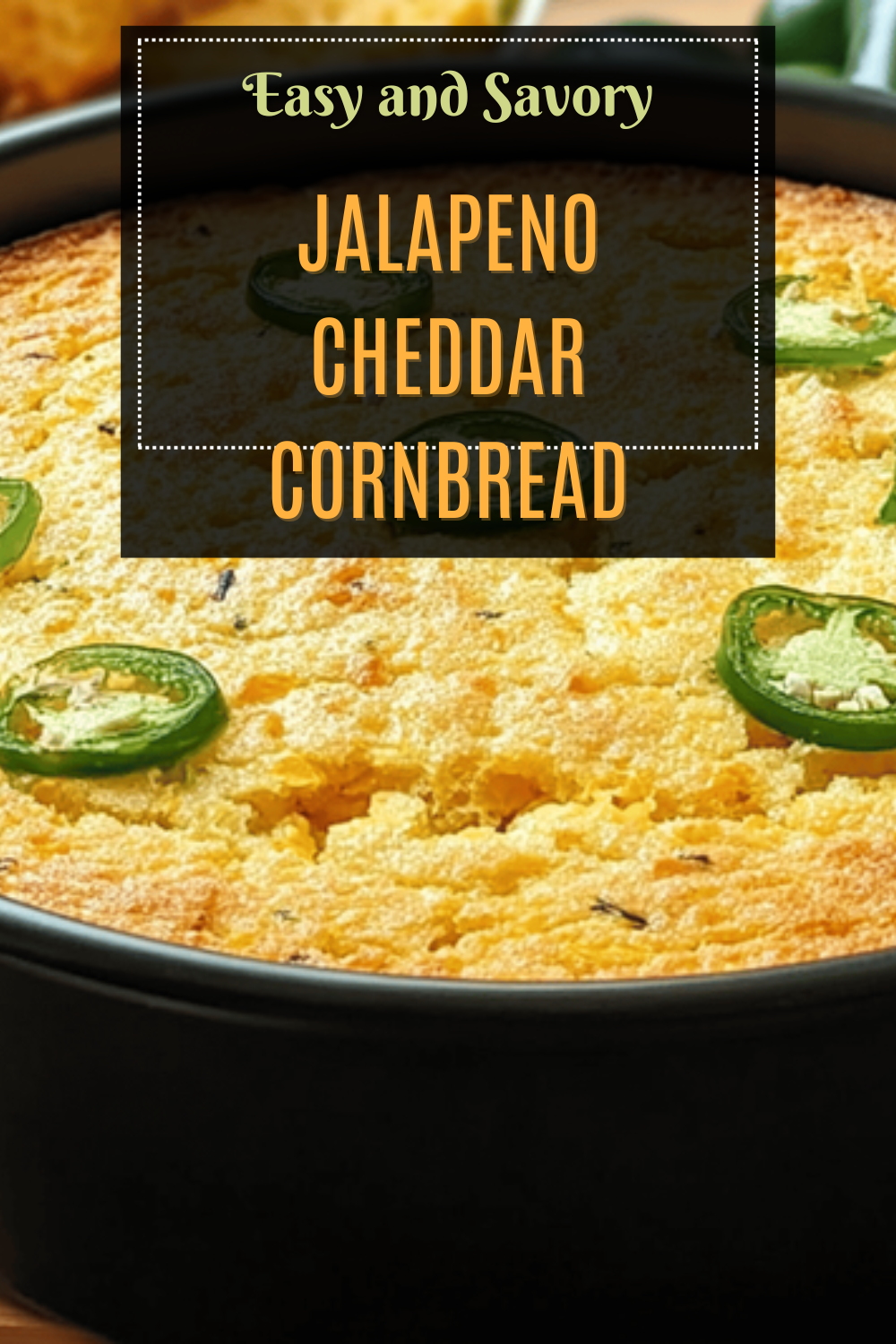Jalapeno Cheddar Cornbread