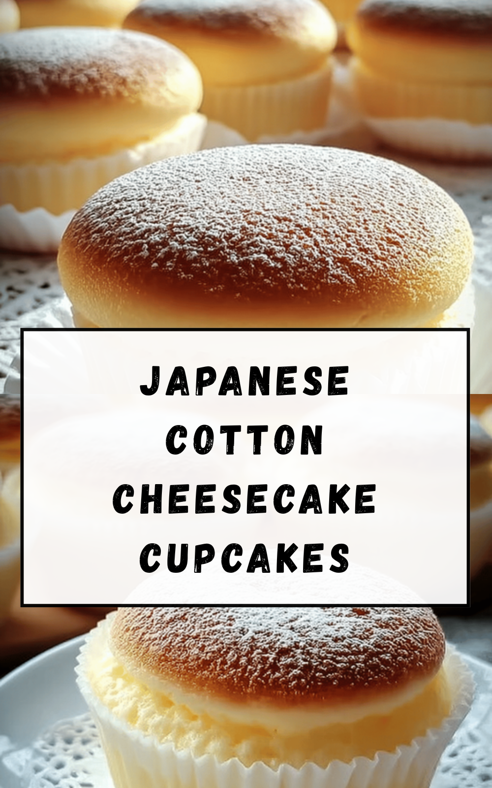 Japanese Cotton Cheesecake Cupcakes