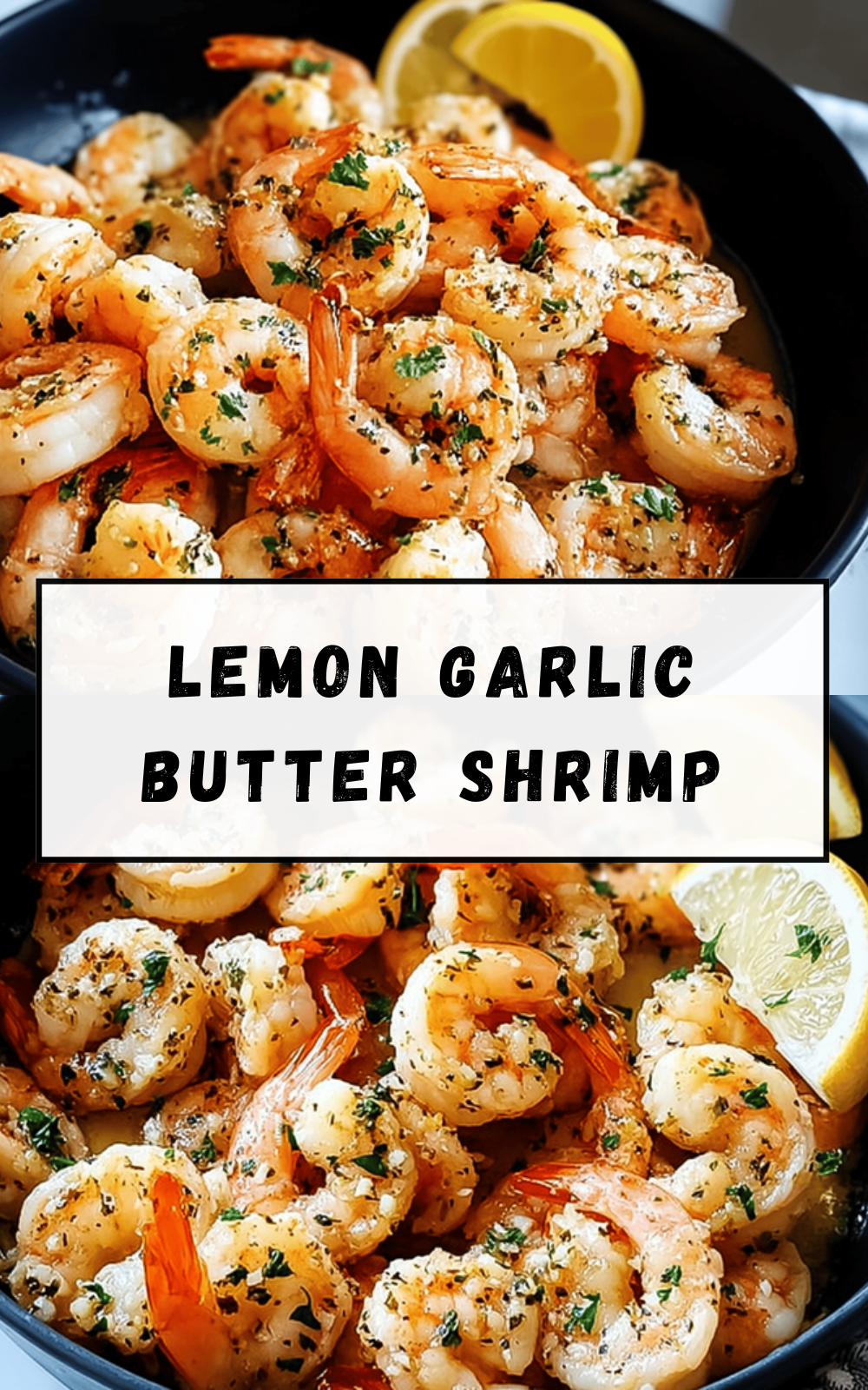 Lemon Garlic Butter Shrimp