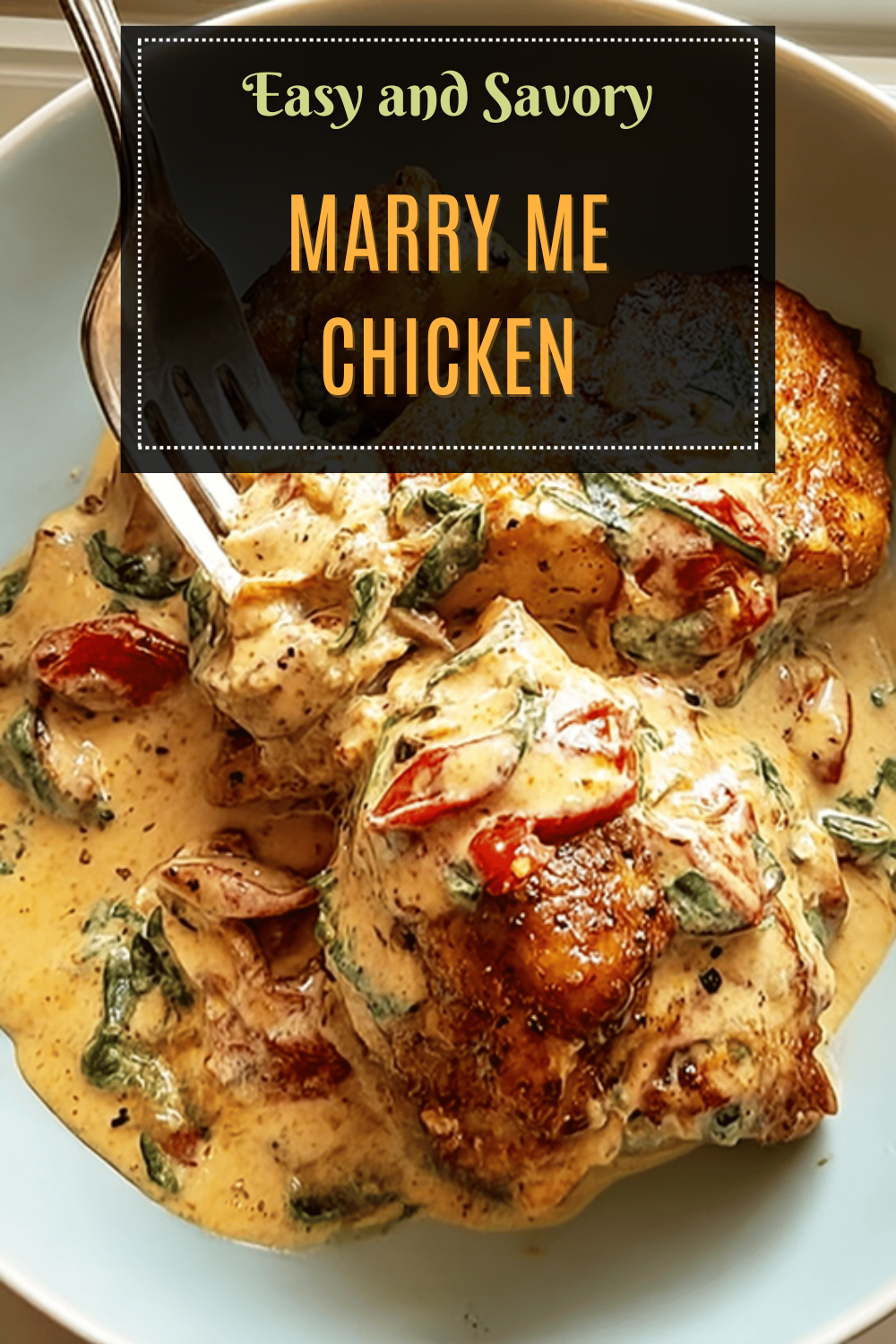 Marry Me Chicken