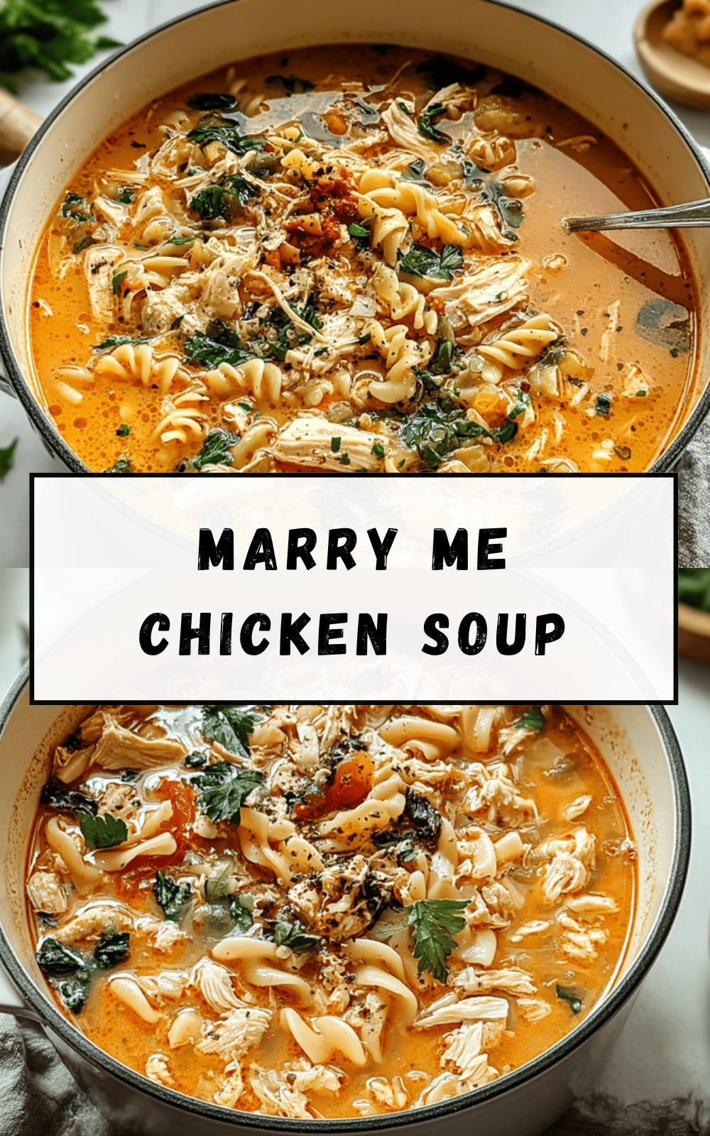 Marry Me Chicken Soup