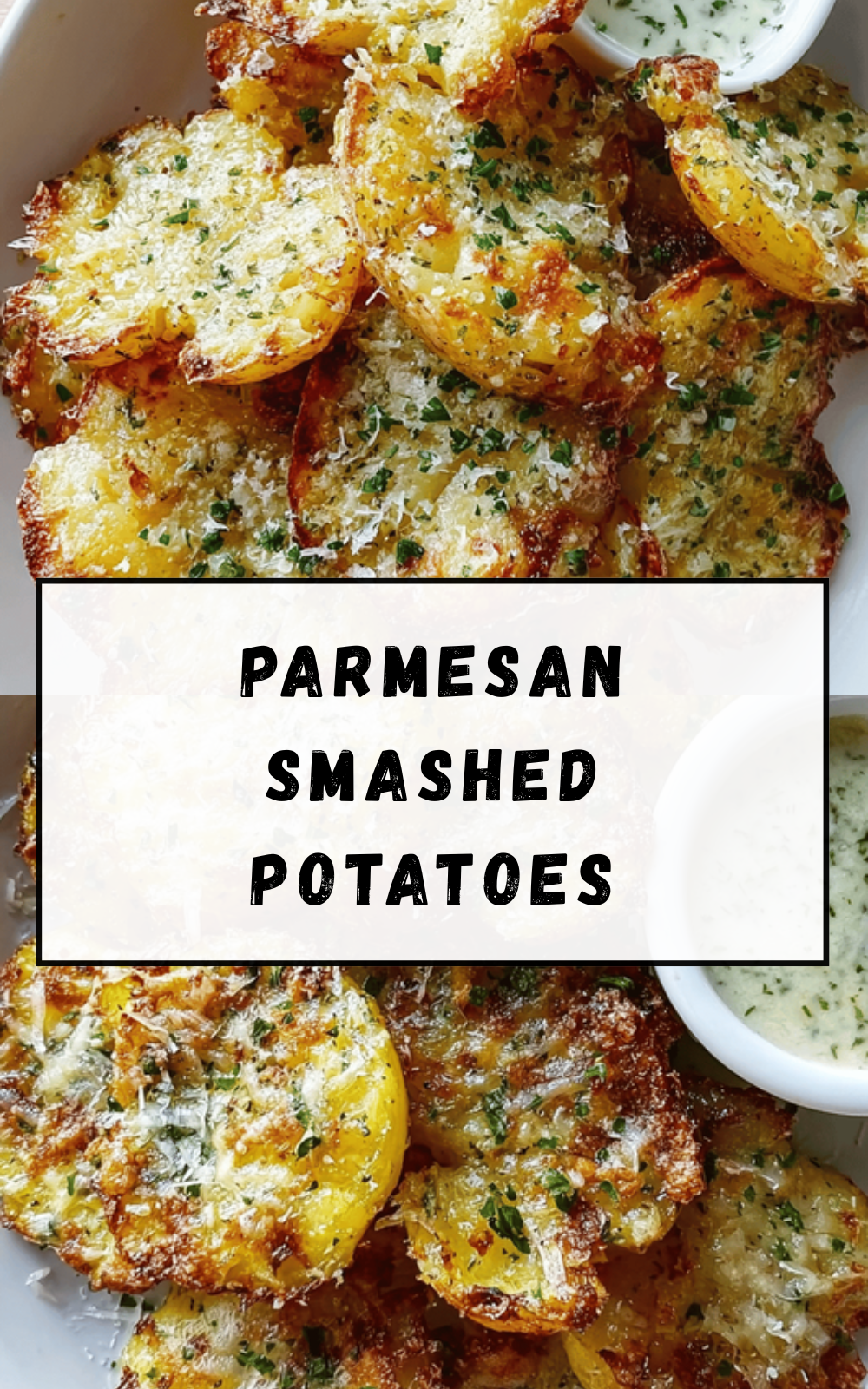 Parmesan Smashed Potatoes