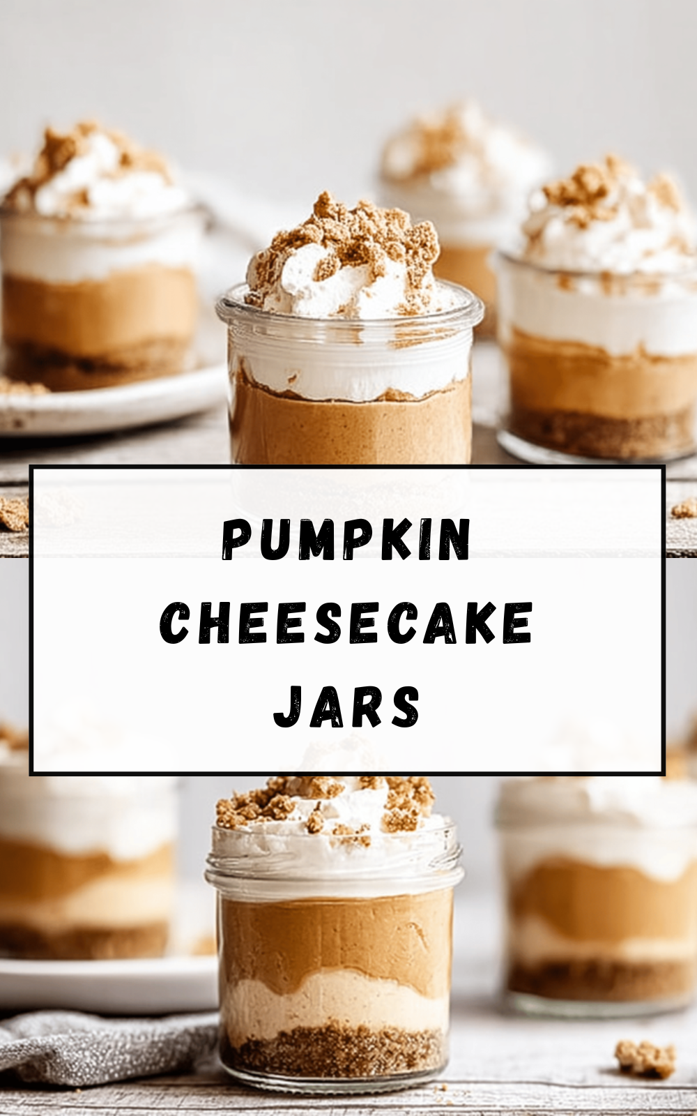 Pumpkin Cheesecake Jars