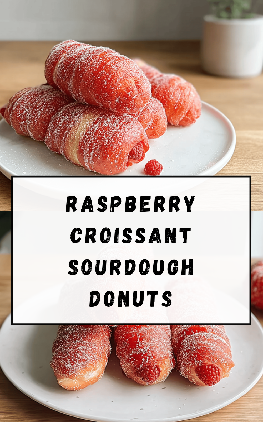 Raspberry Croissant Sourdough Donuts
