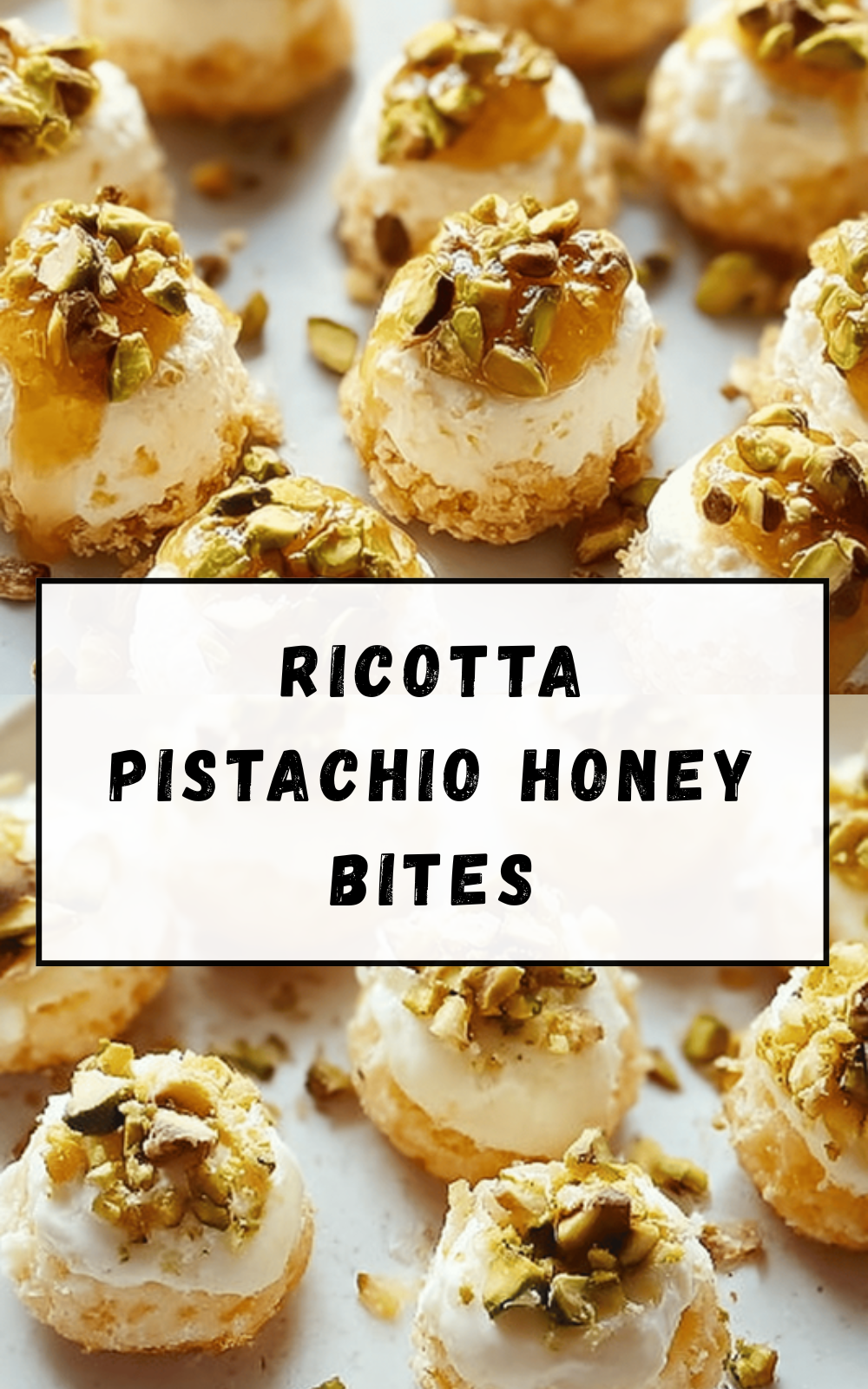 Ricotta Pistachio Honey Bites