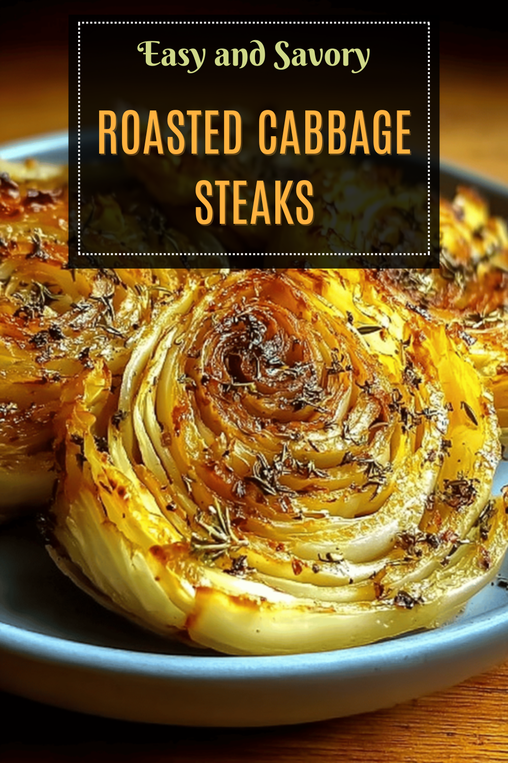 Roasted Cabbage Steaks
