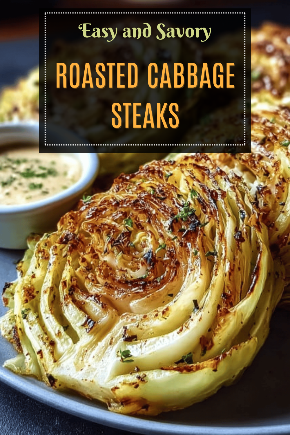 Roasted Cabbage Steaks