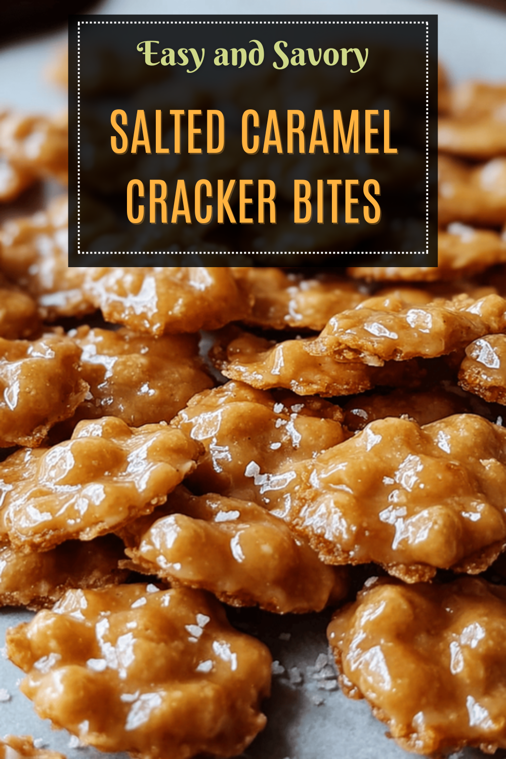 Salted Caramel Cracker Bites