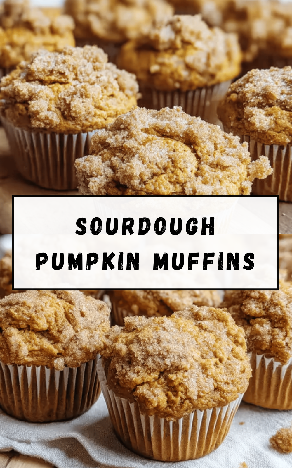 Sourdough Pumpkin Muffins