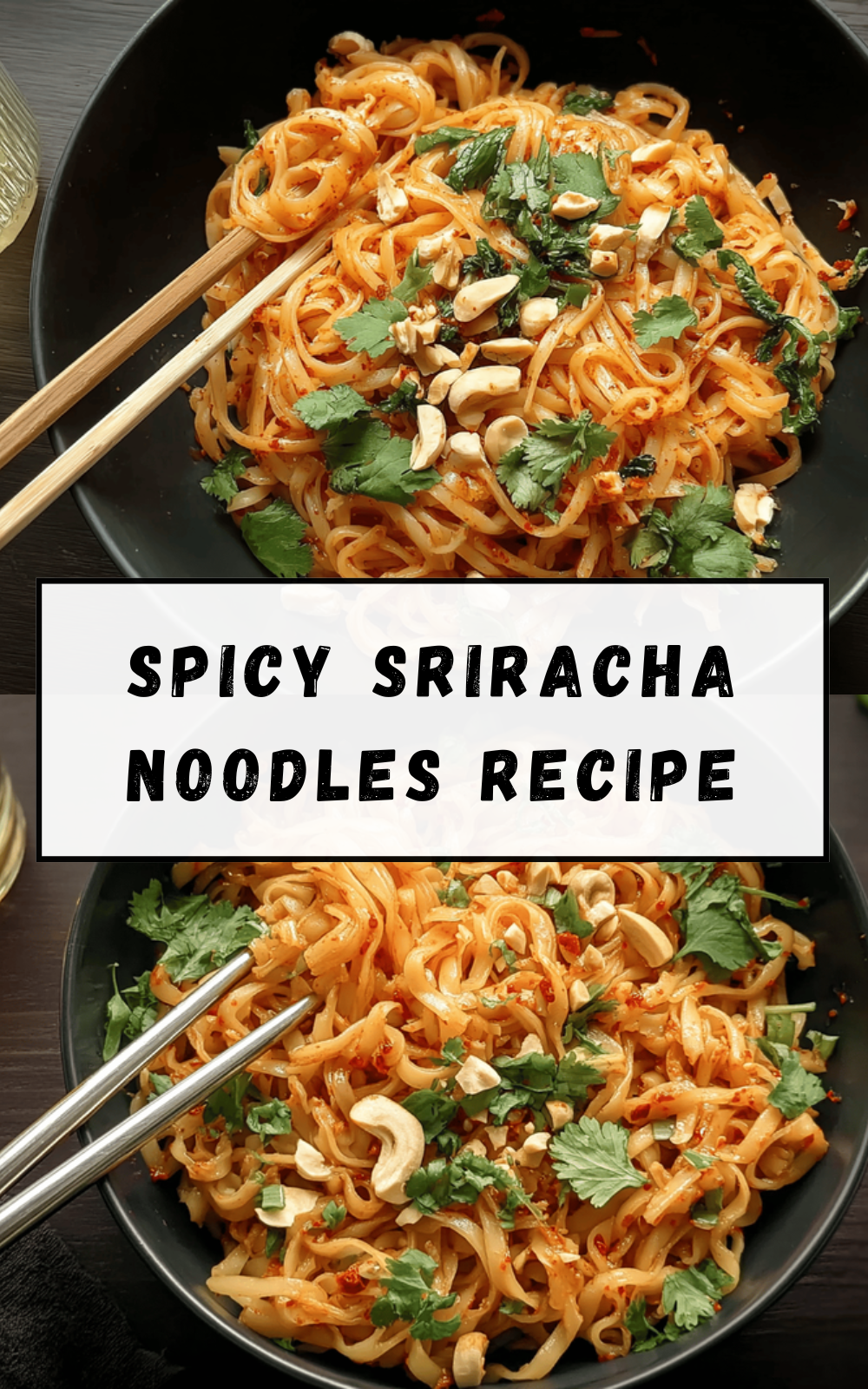 Spicy Sriracha Noodles Recipe