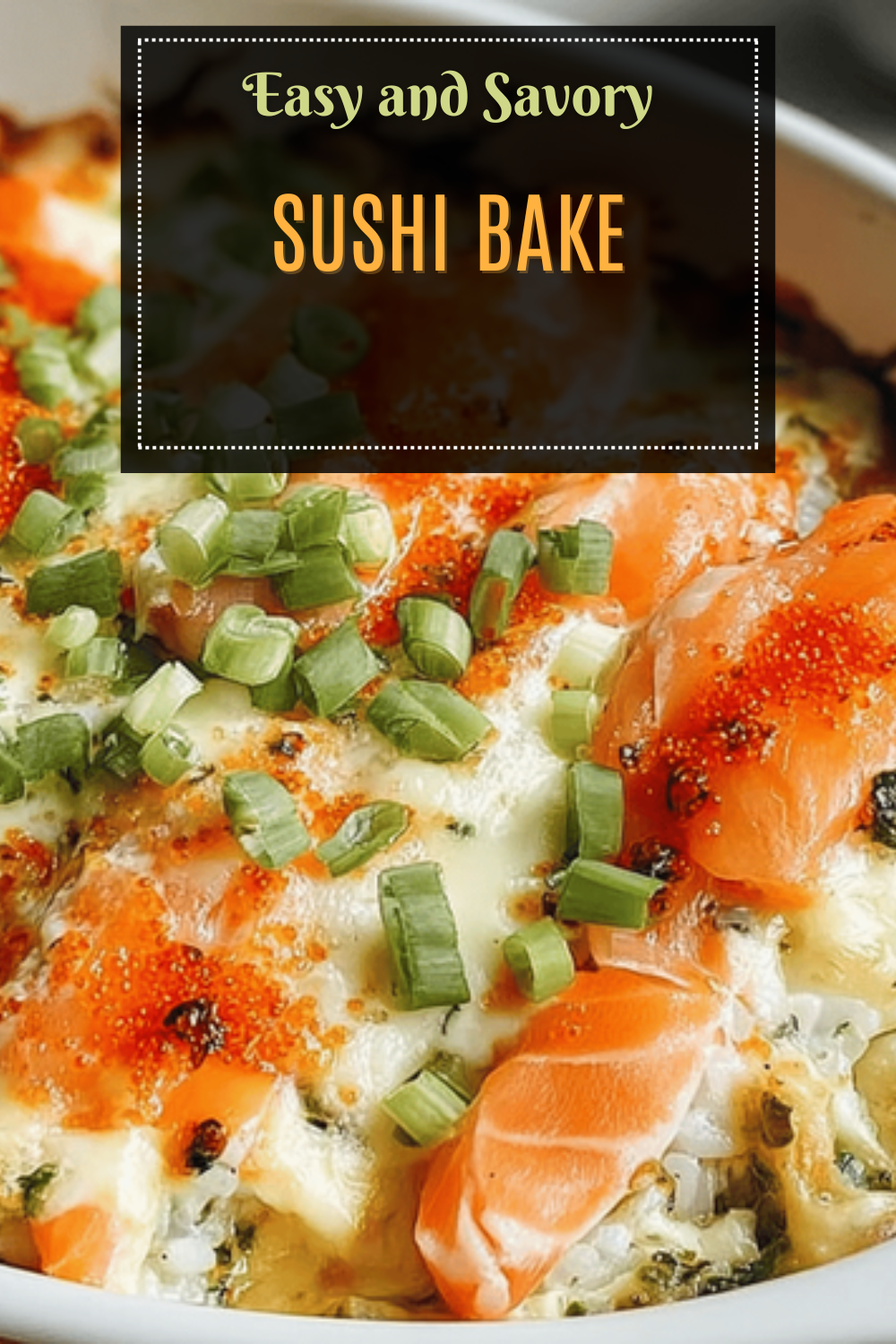 Sushi Bake