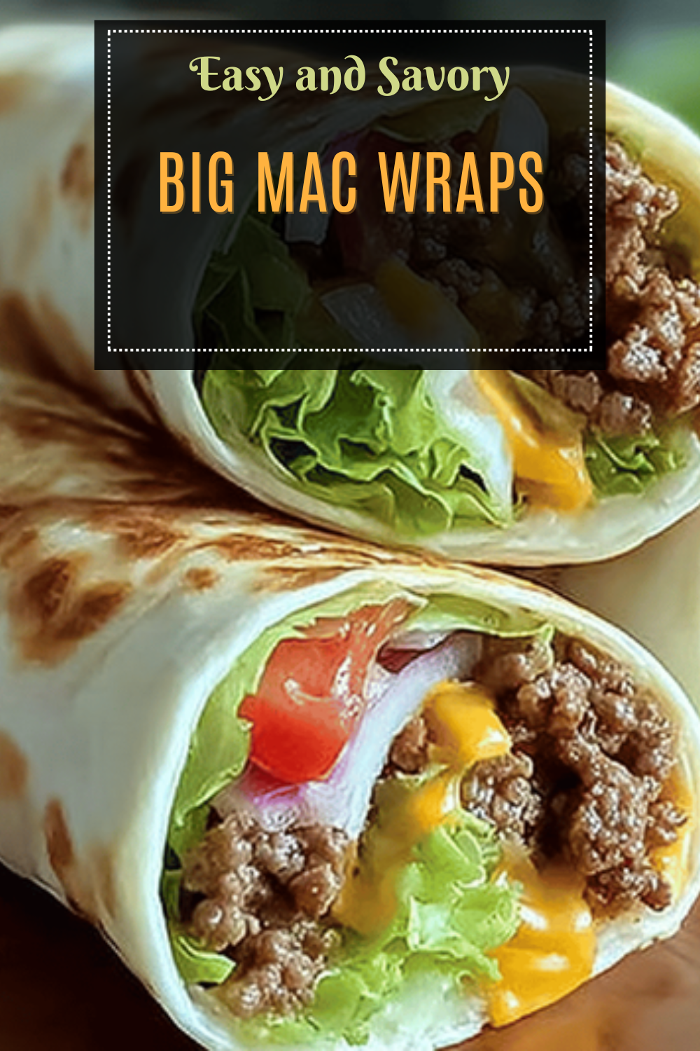 Big Mac Wraps