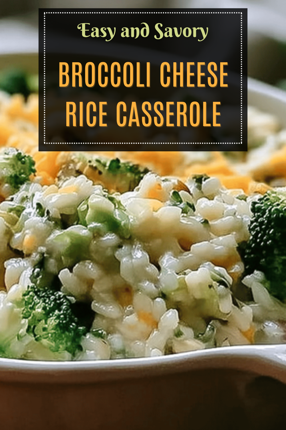Broccoli Cheese Rice Casserole